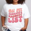 On My Husband’s Naughty List – Funny Christmas Tee