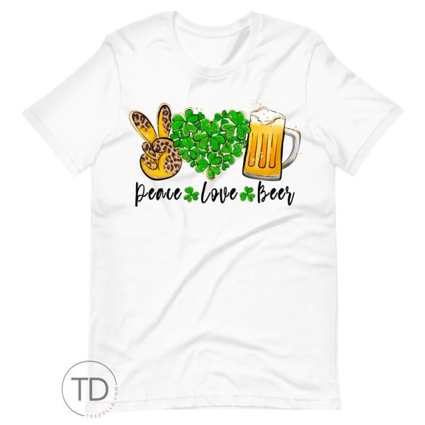 Peace Love and Beer – St. Patrick’s Day T-Shirt