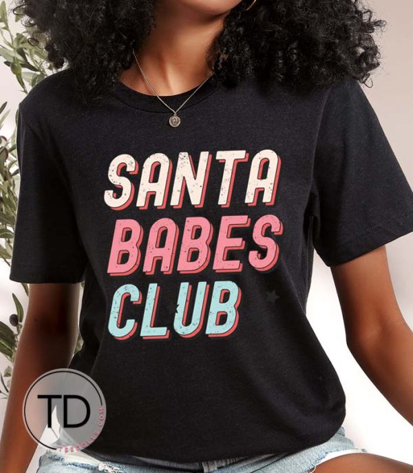 Santa Babes Club – Christmas T-Shirt