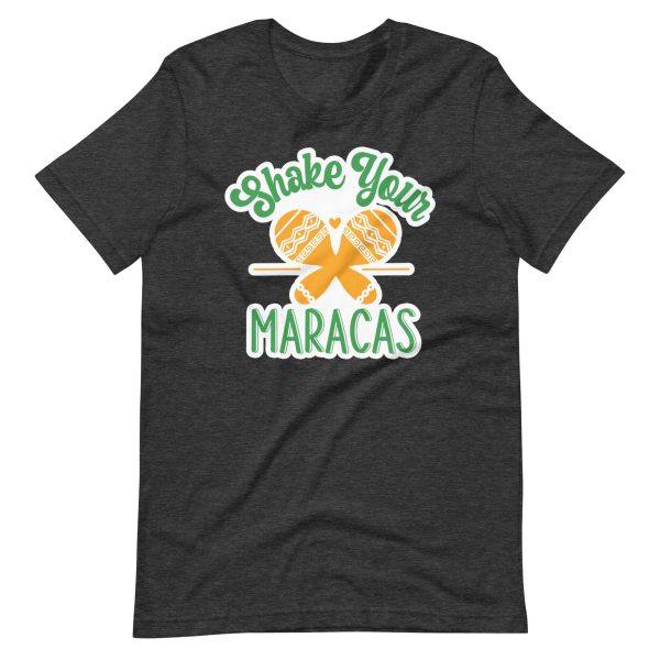 Shake Your Maracas – Funny Cinco De Mayo Shirt