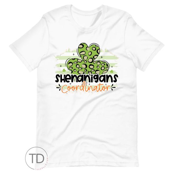 Shenanigans Coordinator – Saint Paddy’s Day Shirt