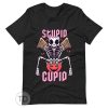 Stupid Cupid – Funny Valentine’s Day Shirt