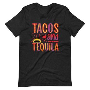 Tacos And Tequila – Cinco De Mayo T-Shirt