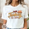 Talk Turkey To Me – Funny Thanksgiving T-Shirt