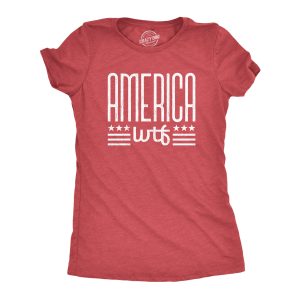 Womens America WTF Tshirt Funny 4th Of July Independence Day What The Fuck Graphic Tee 2 Womens America WTF Tshirt Funny 4th Of July Independence Day What The Fuck Graphic Tee 3