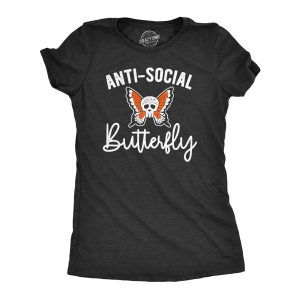 Womens Anti-Social Butterfly Tshirt Funny Introvert Skull Tee Womens Anti-Social Butterfly Tshirt Funny Introvert Skull Tee