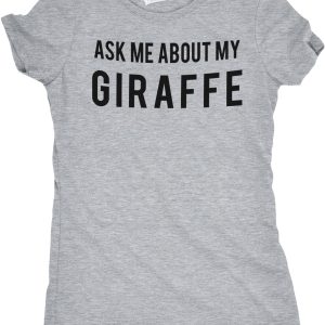 Womens Ask Me About My Giraffe T Shirt Funny Costume Flip Up Shirt 5