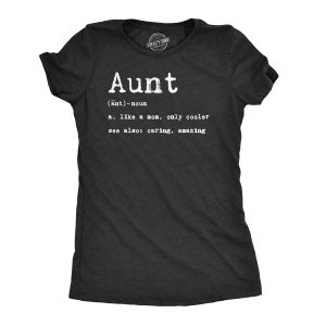Womens Aunt Definition T shirt Funny Family Sister Gift for Auntie Graphic Tee Womens Aunt Definition T shirt Funny Family Sister Gift for Auntie Graphic Tee