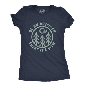 Womens Be An Outsider Enjoy The View Tshirt Funny Nature Outdoors Camping Graphic Tee 1