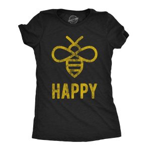 Womens Bee Happy T shirt Funny Vintage Graphic Honey Bumblebee Dad Joke Humor Womens Bee Happy T shirt Funny Vintage Graphic Honey Bumblebee Dad Joke Humor