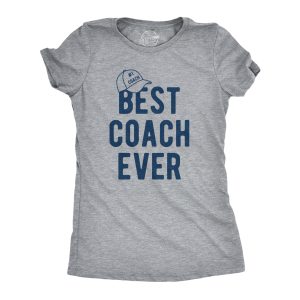 Womens Best Coach Ever Tshirt Funny Number One Sports Coaching Graphic Novelty Tee For Ladies Womens Best Coach Ever Tshirt Funny Number One Sports Coaching Graphic Novelty Tee For Ladies