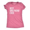 Women&rsquo;s Best Girlfriend Ever T Shirt Funny Sarcastic GF Dating Tee for Women