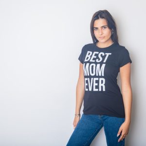 Womens Best Mom Ever T shirt Funny Mama Gift Mothers Day Cute Life Saying Tees 7 Womens Best Mom Ever T shirt Funny Mama Gift Mothers Day Cute Life Saying Tees 7