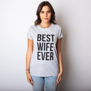 Womens Best Wife Ever T Shirt Cute Graphic Tee for Mom Funny Cool Sarcastic Top 2 Womens Best Wife Ever T Shirt Cute Graphic Tee for Mom Funny Cool Sarcastic Top 11
