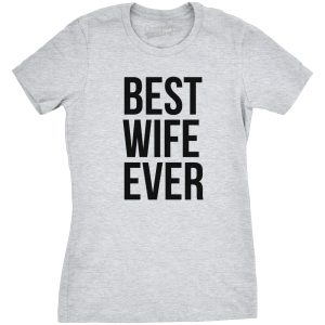 Womens Best Wife Ever T Shirt Cute Graphic Tee for Mom Funny Cool Sarcastic Top 8 Womens Best Wife Ever T Shirt Cute Graphic Tee for Mom Funny Cool Sarcastic Top 5