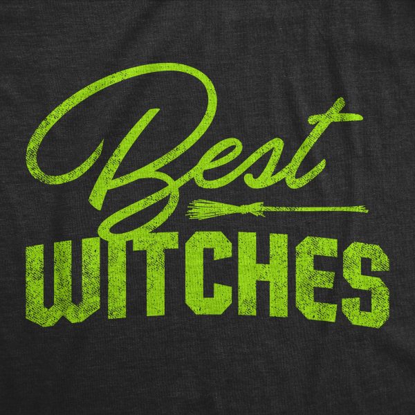 Womens Best Witches Tshirt Funny Halloween Witch Hilarious Saying Graphic Tee