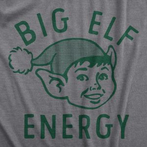 Womens Big Elf Energy T Shirt Funny Xmas Elves Ears Novelty Tee For Ladies