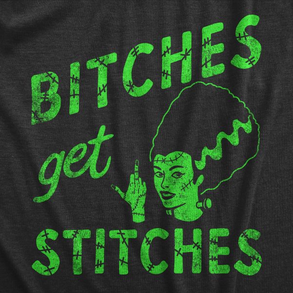 Womens Bitches Get Stitches T Shirt Funny Spooky Halloween Lady Frankenstein Tee For Ladies