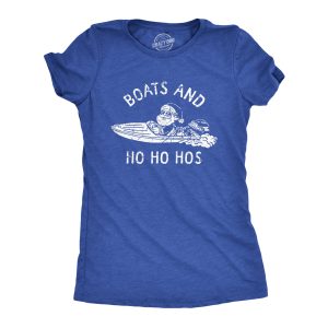 Womens Boats And Ho Ho Hos T Shirt Funny Xmas Sailor Santa Joke Tee For Ladies