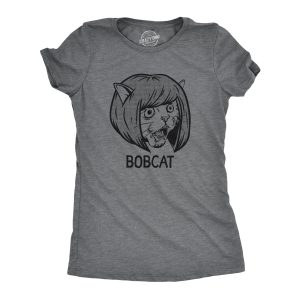 Womens Bobcat T Shirt Funny Sarcastic Bob Cut Hair Style Kitten Cat Graphic Novelty Tee For Ladies Womens Bobcat T Shirt Funny Sarcastic Bob Cut Hair Style Kitten Cat Graphic Novelty Tee For Ladies