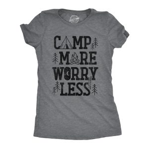 Womens Camp More Worry Less T Shirt Funny Camping Saying Gift for Camper Fun Top Guys Womens Camp More Worry Less T Shirt Funny Camping Saying Gift for Camper Fun Top Guys