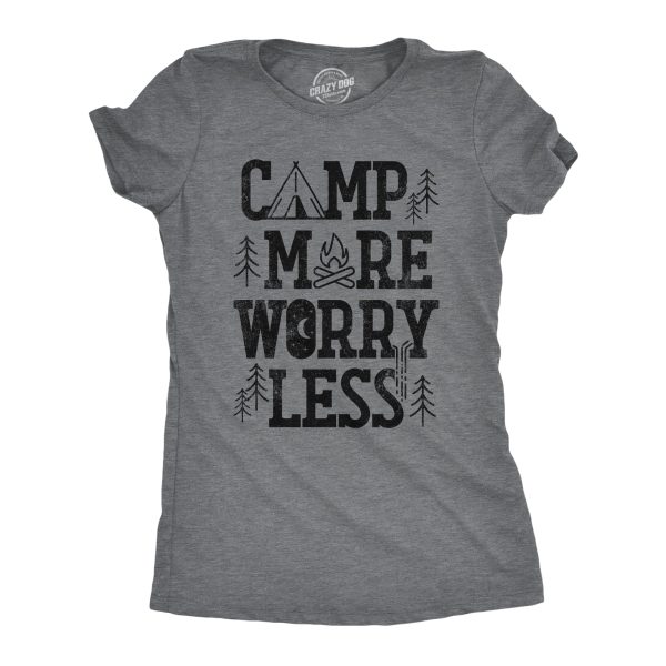 Womens Camp More Worry Less T Shirt Funny Camping Saying Gift for Camper Fun Top Guys