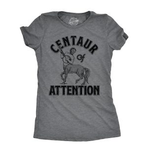 Womens Centaur Of Attention T Shirt Funny Half Man Horse Word Play Joke Tee For Ladies Womens Centaur Of Attention T Shirt Funny Half Man Horse Word Play Joke Tee For Ladies