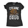 Womens Cocaine Is A Helluva Drug T Shirt Funny Crazy Bear Drugs Joke Tee For Ladies