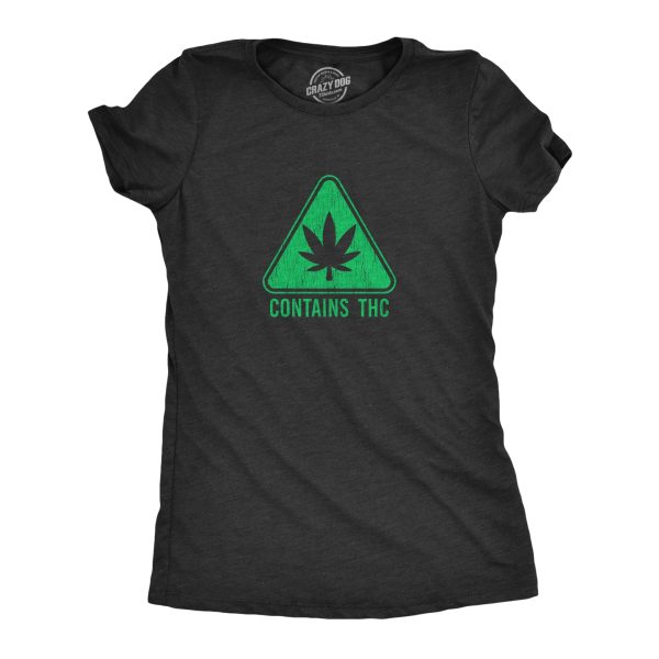 Womens Contains THC T Shirt Funny 420 Weed Leaf Warning Label Tee For Ladies