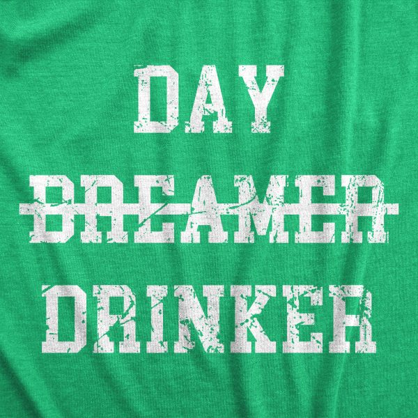 Womens Day Drinker T Shirt Funny Partying Heavy Drinking Dreamer Tee For Ladies