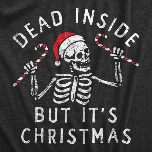 Womens Dead Inside But Its Christmas T Shirt Funny Depressed Xmas Skeleton Joke Tee For Ladies