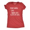 Womens Dear Santa Cats I Want Lots And Lots Of Cats Tshirt Funny Pet Kitty Christmas Graphic Tee