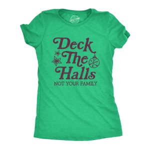 Womens Deck The Halls Not Your Family Tshirt Funny Christmas Party Holiday Graphic Tee Womens Deck The Halls Not Your Family Tshirt Funny Christmas Party Holiday Graphic Tee