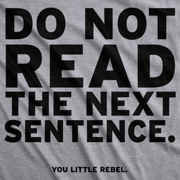 Women’s Do Not Read The Next Sentence T Shirt Funny English Shirt For Women