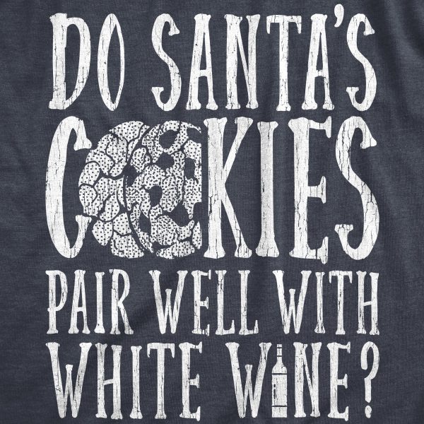 Womens Do Santas Cookies Pair Well With White Wine T Shirt Funny Xmas Drinking Lovers Tee For Ladies