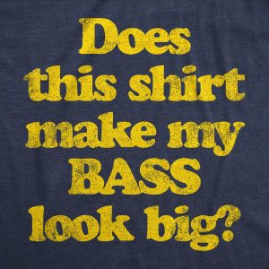 Womens Does This Shirt Make My Bass Look Big Tshirt Funny Fishing Graphic Tee