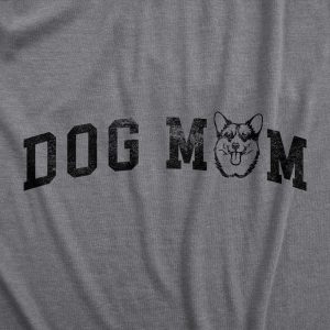 Womens Dog Mom Corgi T Shirt Funny Cute Puppy Pet Corgis Lovers Tee For Ladies 2