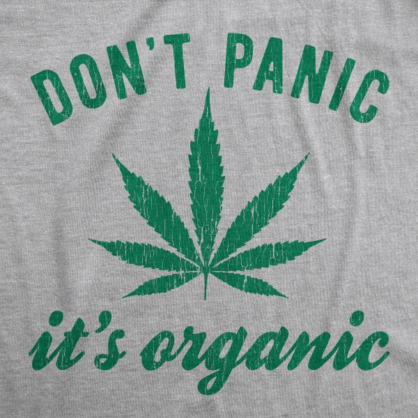 Womens Dont Panic Its Organic Weed T shirt Funny Marijuana 420 Graphic Novelty