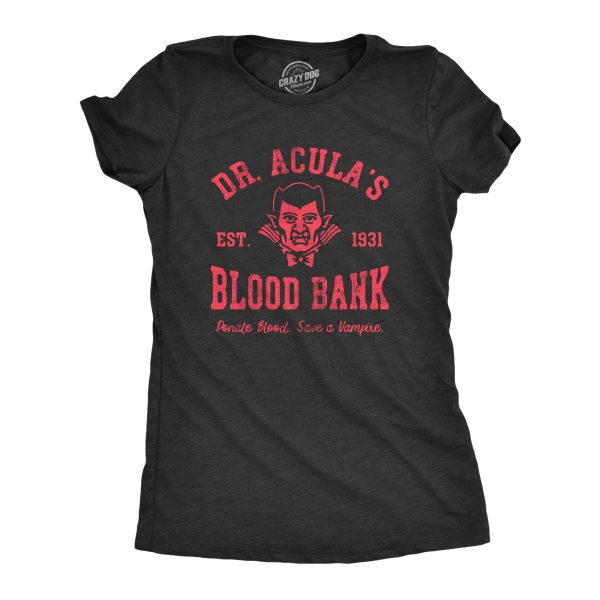 Womens Dr Aculas Blood Bank T Shirt Funny Scary Halloween Party Vampire Donor Tee For Ladies