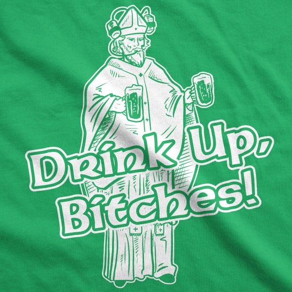 Womens Drink Up Bitches T Shirt Funny Hilarious Saint Patricks Day Patty Irish