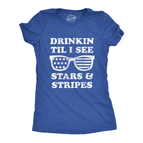 Womens Drinkin Til I See Stars And Stripes Tshirt Funny 4th Of July Sunglasses Graphic Tee