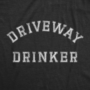 Womens Driveway Drinker T Shirt Funny Holiday Season Booze Lover Tee For Ladies