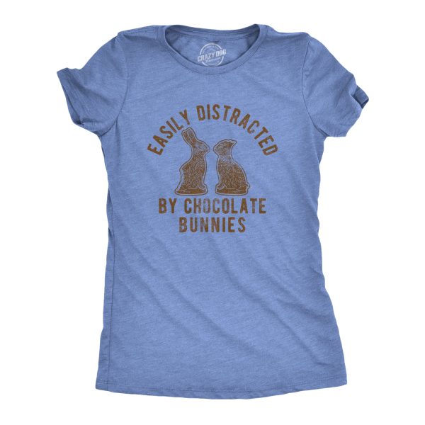 Womens Easily Distracted By Chocolate Bunnies Tshirt Funny Easter Sunday Novelty Graphic Tee For Ladies