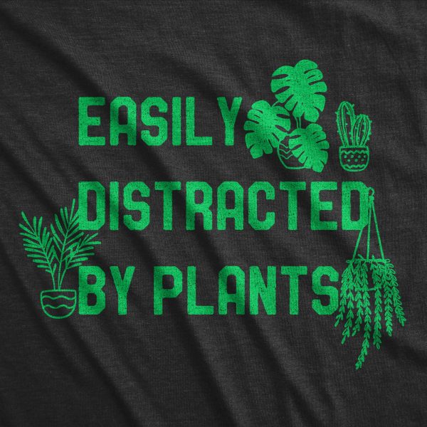 Womens Easily Distracted By Plants Tshirt Funny Garden House Plant Lovers Graphic Novelty Tee For Women