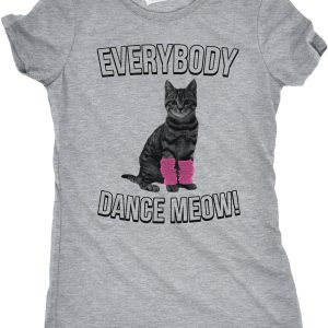 Womens Everybody Dance Meow Funny Cat Mom T Shirt Cute Kitten Tees 2 Womens Everybody Dance Meow Funny Cat Mom T Shirt Cute Kitten Tees 3