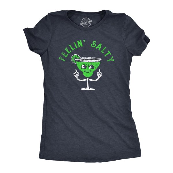Womens Feelin Salty T Shirt Funny Angry Margarita Mixed Drinks Lovers Tee For Ladies
