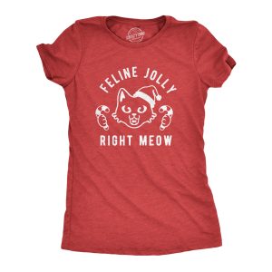 Womens Feline Jolly Right Meow Tshirt Funny Christmas Cat Kitten Lover Graphic Tee Womens Feline Jolly Right Meow Tshirt Funny Christmas Cat Kitten Lover Graphic Tee