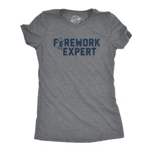 Womens Firework Expert Tshirt Funny 4th Of July Independence Day Graphic Tee Womens Firework Expert Tshirt Funny 4th Of July Independence Day Graphic Tee