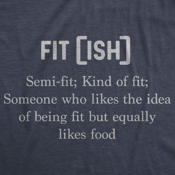 Womens Fit-Ish Definition Tshirt Funny Lazy Fitness Tee