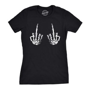 Womens Flipping The Bones Funny Skeleton Hands Middle Finger Halloween Tshirt Womens Flipping The Bones Funny Skeleton Hands Middle Finger Halloween Tshirt